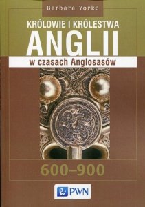 Królowie i królestwa Anglii w czasach Anglosasów