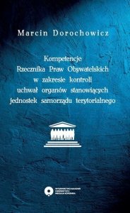 Kompetencje Rzecznika Praw Obywatelskich w zakresie kontroli uchwał organów stanowiących jednostek s