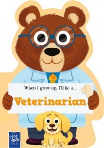 When I Grow Up Veterinarian