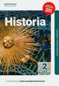 Historia 2 Podręcznik Część 2.Zakres podstawowy.