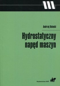 Hydrostatyczny napęd maszyn