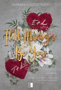 It'll Always Be You