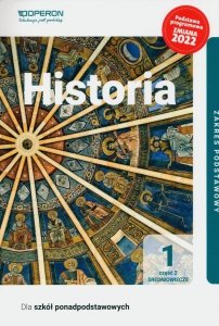 Historia 1 Podręcznik Część 2.Zakres podstawowy
