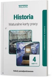 Historia 4 Maturalne karty pracy Część 1 i 2 Zakres rozszerzony