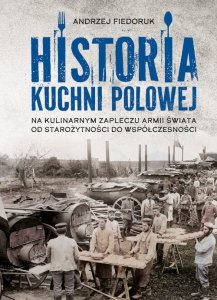 Historia kuchni polowej