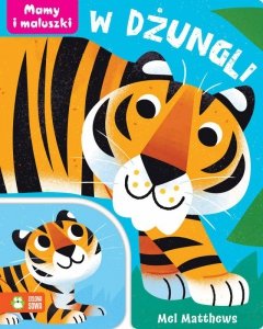 W dżungli. Mamy i maluszki