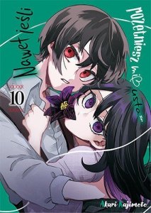 Nawet jeśli rozetniesz mi usta. Tom 10