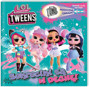 Sekreciki są w dechę!. L.O.L. Surprise! Magiczne obrazki