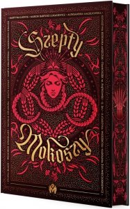 Szepty Mokoszy (ilustrowane brzegi)