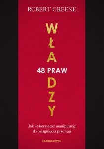 48 praw władzy. Jak wykorzystać manipulację do osiągnięcia przewagi wyd. 2025