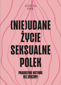 (Nie)udane życie seksualne Polek