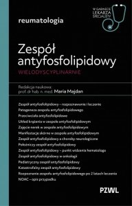 Zespół antyfosfolipidowy wielodyscyplinarnie. Reumatologia