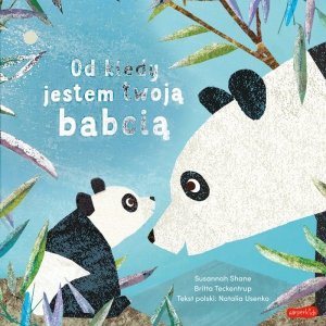 Od kiedy jestem twoją babcią. Od kiedy jestem