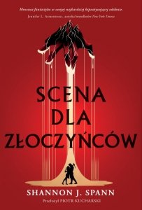 Scena dla złoczyńców