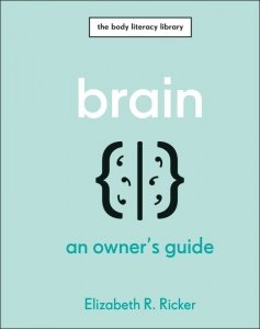 Brain. An Owner's Guide