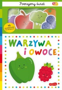 Warzywa i owoce. Akademia Mądrego Dziecka. Poznajemy świat