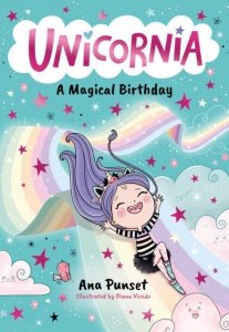 Unicornia. A Magical Birthday