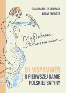 Magdalena Samozwaniec. 91 wspomnień o pierwszej damie polskiej satyry