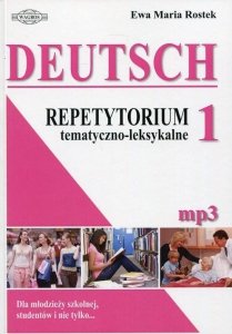 Deutsch. Repetytorium tematyczno-leksykalne 1 + MP3 do pobrania 