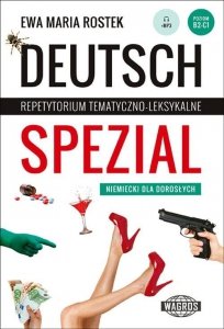Deutsch Spezial. Repetytorium tematyczno-leksykalne. Niemiecki dla dorosłych 