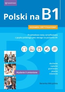 Polski na B1. Przykładowe testy certyfikatowe z języka polskiego jako obcego na poziomie B1 