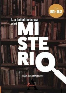 La biblioteca del misterio. Kryminał hiszpański. Poziom B1-B2