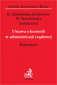 Ustawa o kontroli w administracji rządowej. Komentarz