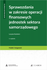 Sprawozdania w zakresie operacji finansowych jednostek sektora samorządowego + wzory do pobrania