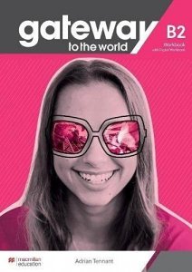 Gateway to the World B2. Workbook + Digital Workbook. Macmillan
