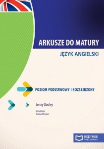 Arkusze do matury. Język angielski. Poziom podstawowy i rozszerzony