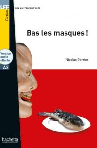 LFF Bas les masques ! + audio online (A2)