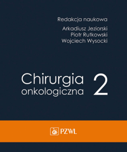 Chirurgia onkologiczna. Tom 2