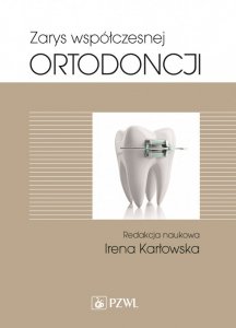 Zarys współczesnej ortodoncji