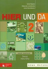 Hier und Da 2 Zeszyt Maturalny Nowa Edycja