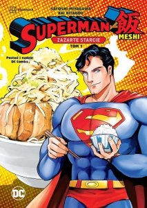 Superman kontra Meshi. Zażarte starcie. Tom 1