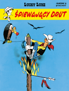 Śpiewający drut. Lucky Luke