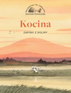 Zapiski z Doliny. Kocina. Tom 1