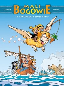 Argonauci i złote runo. Mali bogowie. Tom 14