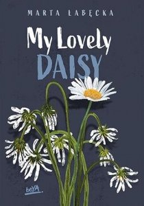 My Lovely Daisy. My Beloved Monster. Tom 2
