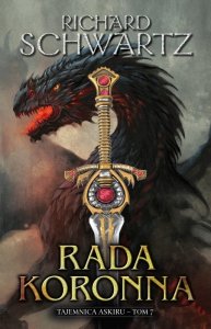 Rada koronna. Tajemnica Askiru. Tom 7