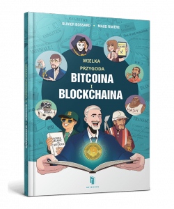 Wielka przygoda bitcoina i blockchaina