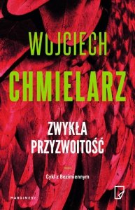 Zwykła przyzwoitość. Bezimienny. Tom 3