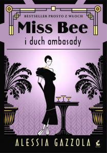 Miss Bee i duch ambasady. Miss Bee