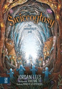 Pięć niemożliwych prób. Świecogłosy. Tom 2