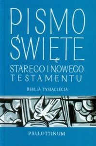 Biblia Tysiąclecia wydanie V. Pismo Święte Starego i Nowego Testamentu