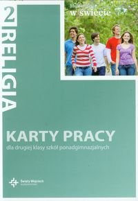 Katechizm LO 2 Moje miejsce w świecie Karty Pracy