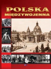 Polska Międzywojenna. Wydawnictwo Fenix