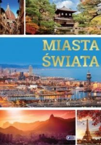 Miasta świata. Wydawnictwo Fenix