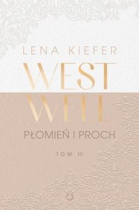 Płomień i proch. Westwell. Tom 3