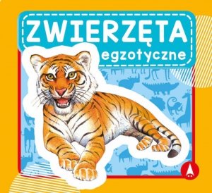Zwierzęta egzotyczne. Wydawnictwo Skrzat
